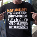 Search for naturalists tshirts Scientist