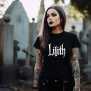 Search for lilith tshirts Gothic