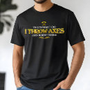 Search for funny axe tshirts Arborist