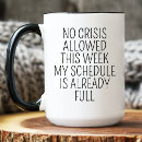 Search for allowed mugs No crisis allowed