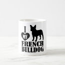 Search for i love french bulldogs mugs Dog lover