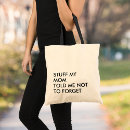 Search for mothers day quotes tote bags Funny