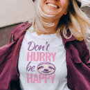 Search for pink sloth tshirts Sloths