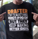 Search for drafter tshirts Architect