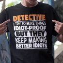 Search for detective tshirts Cop