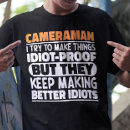 Search for cameraman tshirts Cinematographer