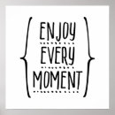 Search for enjoy posters Quotes