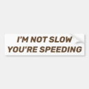 Search for driving the speed limit bumper stickers Drivers