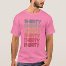Search for hello thirty tshirts Retro