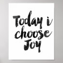 Search for choose joy posters Quote