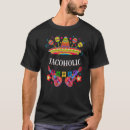Search for tacos and tequila tshirts Mexico