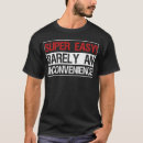 Search for super easy barely an inconvenience tshirts Rant