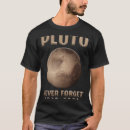 Search for planet pluto tshirts Universe