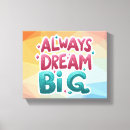Search for motivational canvas prints Dream