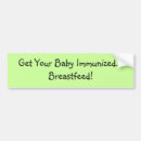 Search for breastfeed bumper stickers Nursing