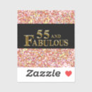 Search for 55 birthday stickers 55 and fabulous