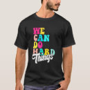 Search for we can do hard things tshirts Saying