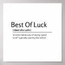 Search for luck posters Funny quote