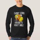 Search for candy lover tshirts Corn