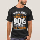 Search for best friend quotes tshirts Dog