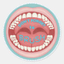 Search for dentist funny stickers Brush your teeth