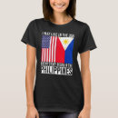 Search for filipino american tshirts Filipina