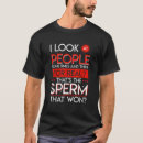 Search for sperm tshirts Adult