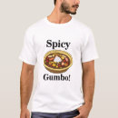 Search for gumbo tshirts Cajun