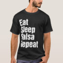 Search for ballroom dances tshirts Salsa