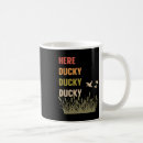 Search for funny duck mugs Hunter