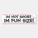 Search for shortness bumper stickers Humour