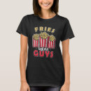 Search for junk food tshirts Fries