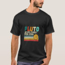 Search for funny pluto tshirts Style