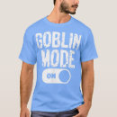 Search for funny goblin tshirts Cartoon
