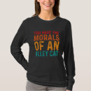Search for alley cat tshirts Morals