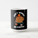Search for dont worry mugs Capybara