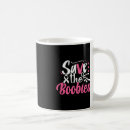 Search for save a breast mugs Cancer