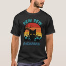 Search for pew pew pew tshirts Pew pew madafakas