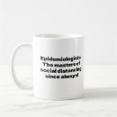 Search for epidemiologist mugs Funny