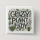 Search for crazy badges Crazy plant lady