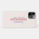 Search for humourous quotes iphone cases Mother