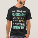 Search for entomology tshirts Biologist