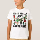 Search for gardening kids tshirts Plant