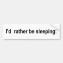 Search for sleep bumper stickers Funny
