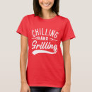 Search for chill tshirts Barbecue