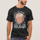 Search for i voted trump tshirts Pro