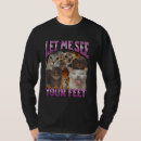 Search for feet tshirts Funny