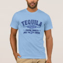Search for tequila tshirts Drinking