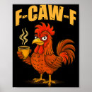 Search for chicken birds rooster chickens posters Funny