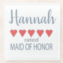 Search for maid of honour coasters For her